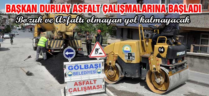 ASFALTI OLMAYAN YOL KALMAYACAK