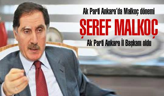 AK Parti Ankara'da Malkoç dönemi