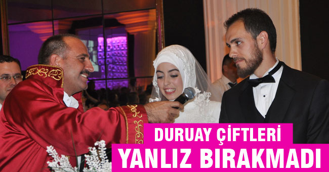 Duruay Çiftleri Yanlız Bırakmadı