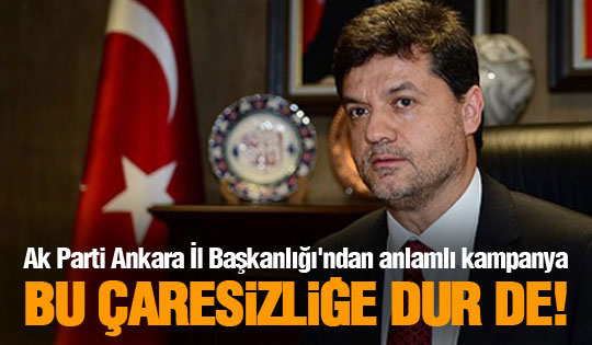 "Bu çaresizliğe dur de" kampanyası