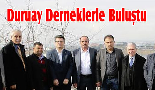 Başkan Duruay Derneklerle Buluştu