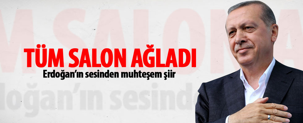 Erdoğan'ın sesinden ağlatan şiir