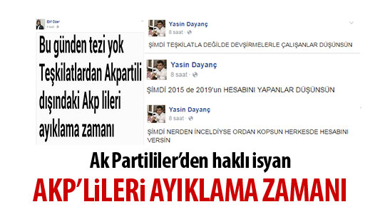 Ak Partililerden haklı isyan