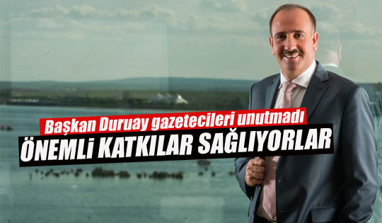 Başkan Duruay Çalışan Gazeteciler Günü’ nü Kutladı