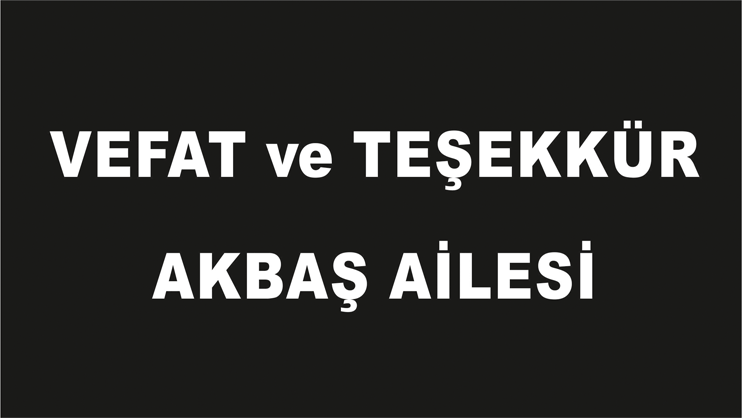 VEFAAT ve TEŞEKKÜR