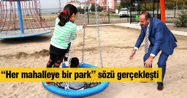 Gölbaşı'nda40 mahalleye 40 park