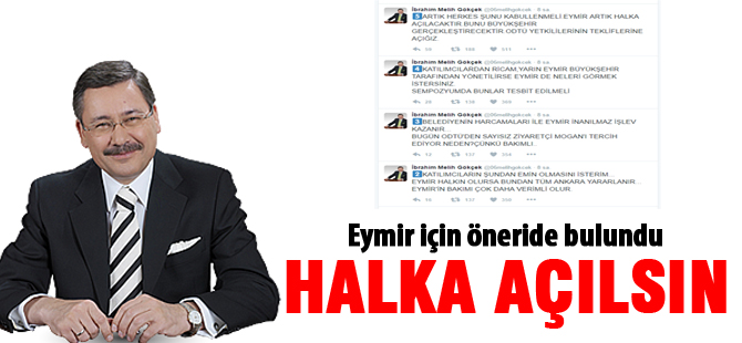 Gökçek, "Eymir halka açılsın"