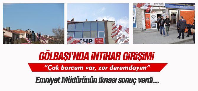 Gölbaşı’nda intihar girişimi