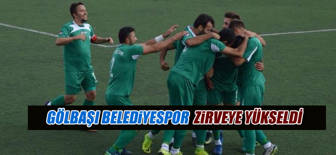 GÖLBAŞI BELEDİYESPOR ZİRVEYE YÜKSELDİ