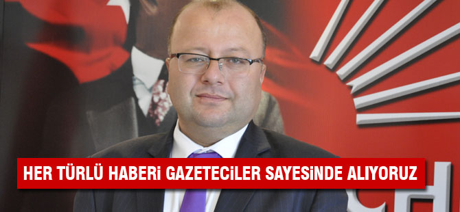 CHP İlçe Başkanından Gazeteciler günü mesajı