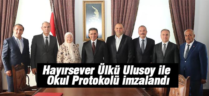 Vali Topaca, Hayırsever Ülkü Ulusoy İle Okul Protokolü İmzaladı