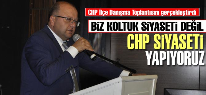 CHP İlçe Başkanı Bülent Elikesik; “Biz koltuk değil, CHP siyaseti yapıyoruz”