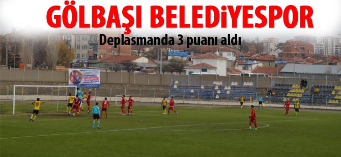 GÖLBAŞI BELEDİYE SPOR  POLATLI DEPLASMANINDA 3 PUANA ULAŞTI