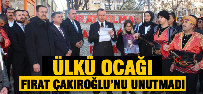 Gölbaşı Ülkü Ocakları Başkanlığı Fırat Çakıroğlu’nu unutmadı