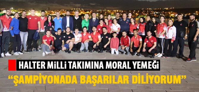 HALTER MİLLİ TAKIMINA MORAL YEMEĞİ