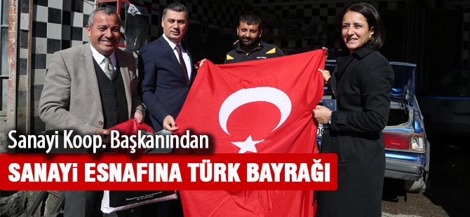 Sanayi esnafına Türk Bayrağı