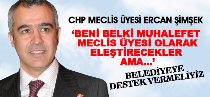 Ercan Şimşek; Yatırımlar 1 yıl sonra da devam edebilir'