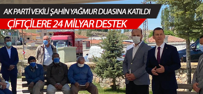 AK Parti Milletvekili Fatih Şahin Gölbaşı'nda yağmur duasına katıldı