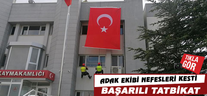 ADAK’tan nefes kesen tatbikat