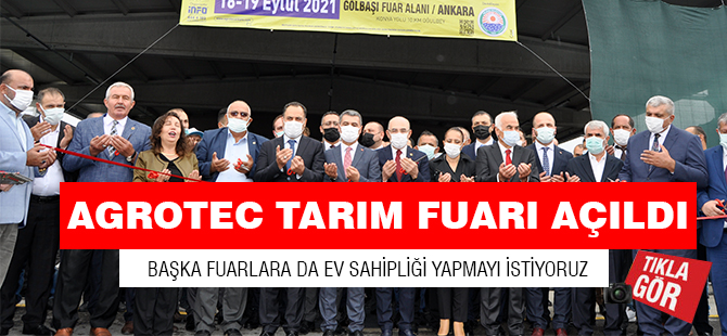 Agrotec Tarım Fuarı açıldı