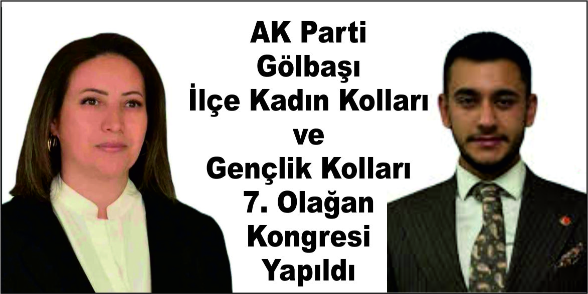 Gölbaşı İlçe Kadın Kolları ve Gençlik Kolları 7. Olağan Kongresi