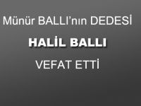 Münür Ballının dedesi vefat etti