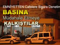 EMNİYETTEN CAFELERE SİGARA DENETİMİ