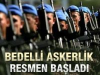 Bedelli askerlik resmen başladı