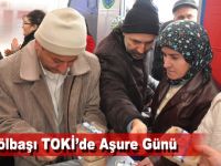 Gölbaşı TOKİde Aşure Günü