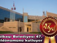 Gölbaşı Belediyesi 47. yıldönümünü kutluyor