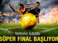 Süper Final bugün başlıyor