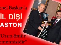 BASTON HEDİYE ETTİ