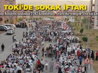 TOKİ’de Sokak iftarı