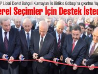 DEVLET BAHÇELİ AÇILIŞ YAPTI