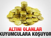 Altını olanlar satmaya başladı