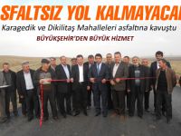 ASFALTSIZ YOL KALMAYACAK