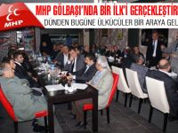 MHP GÖLBAŞINDA BİR İLKİ GERÇEKLEŞTİRDİ