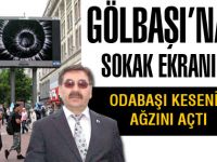 GÖLBAŞIna DEV SOKAK EKRANI