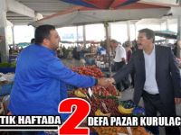 Artık haftada 2 defa  semt pazarı kurulacak