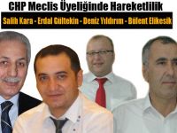 CHP Meclis Üyeliğinde Hareketlilik Başladı