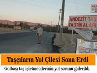 YOL ÇİLESİ SONA ERDİ