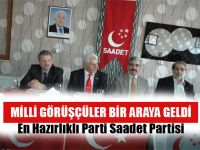 EN HAZIRLIKLI PARTİ SAADET PARTİSİ