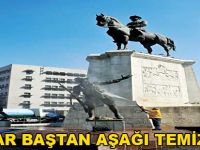 ANITLAR BAŞTAN AŞAĞI TEMİZLENDİ