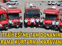 ANKARA İTFAİYESİ’NE TAM DONANIMLI 4 YENİ  ARAMA KURTARMA KARAVANI