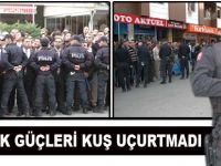 YOĞUN GÜVENLİK ÖNLEMLERİ ALINDI