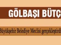 GÖLBAŞI BÜTÇESİ KABUL EDİLDİ