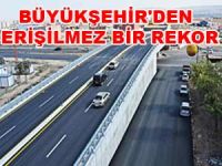 BÜYÜKŞEHİR'DEN ERİŞİLMEZ BİR REKOR