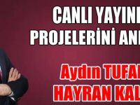 CANLI YAYINDA PROJELERİNİ ANLATTI