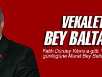 Vekalet Murat Bey Balta'da