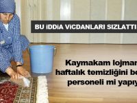 Kaymakamlık lojmanını belediye personeli mi temizliyor?